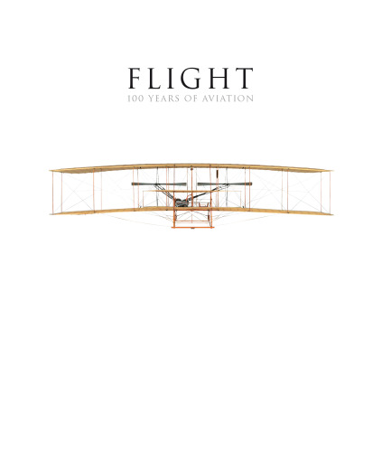 Flight: 100 Years of Aviation