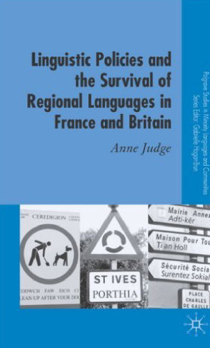 Linguistic policies and the survival of regional languages in France and Britain