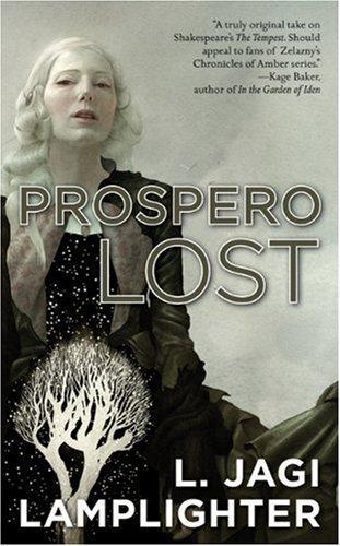 Prospero Lost (Prospero's Daughter, Book 1)