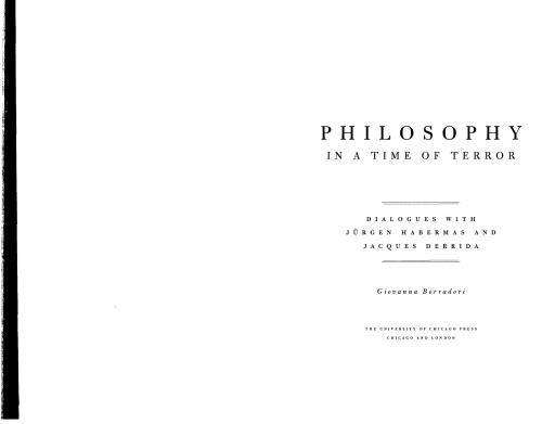 Philosophy in a Time of Terror: Dialogues with Jürgen Habermas and Jacques Derrida