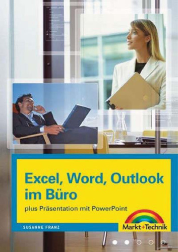 Excel, Word, Outlook im Büro.