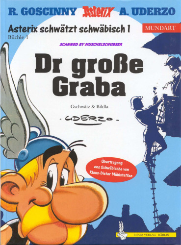 Asterix Mundart, Band 1, Schwäbisch I - Dr große Graba, 2. Auflage