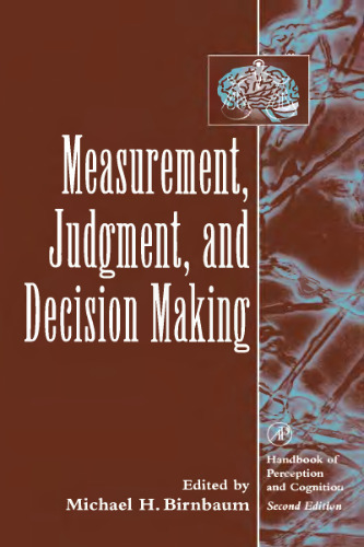 Measurement, Judgment, and Decision Making (Handbook of Perception and Cognition, Second Edition)