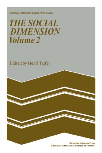 The Social Dimension, Volume 2: European Developments in Social Psychology (European Studies in Social Psychology (No. 8))