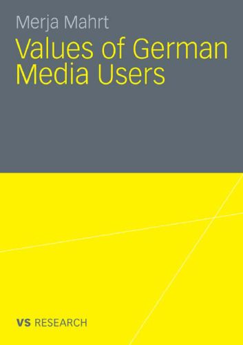 Values of German Media Users: 1986 - 2007