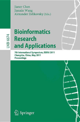 Bioinformatics Research and Applications: 7th International Symposium, ISBRA 2011, Changsha, China, May 27-29, 2011. Proceedings