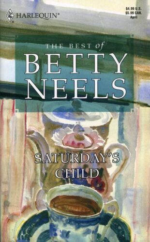 Saturday's Child (Betty Neels Collector's Editions)