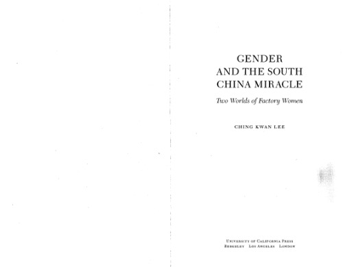 Gender and the South China Miracle: Two Worlds of Factory Women