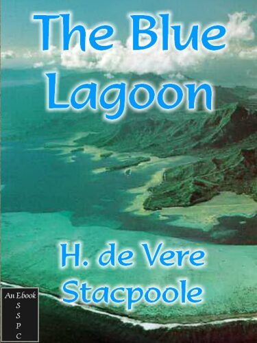 The Blue Lagoon (A Romance)