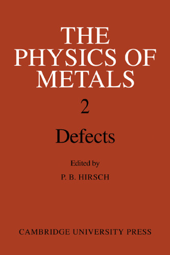 The Physics of Metals, Volume 2