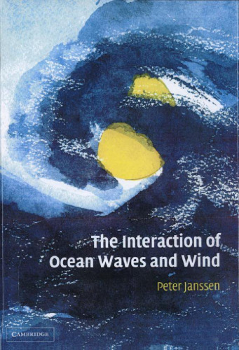 The Interaction of Ocean Waves and Wind