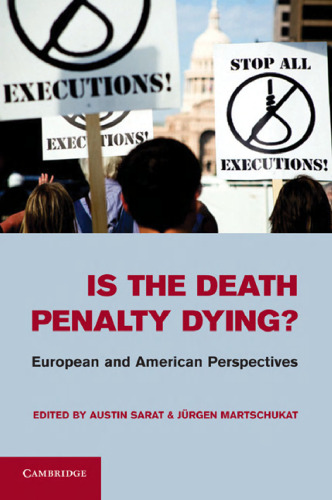 Is the Death Penalty Dying?: European and American Perspectives