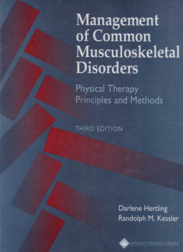Management of common musculoskeletal disorders: physical therapy principles and methods