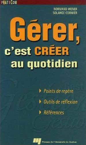 Gérer, c'est créer au quotidien