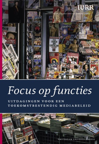Focus op functies: uitdagingen voor een toekomstbestendig mediabeleid