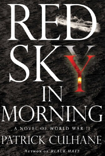 Red Sky in Morning: A Novel of World War II