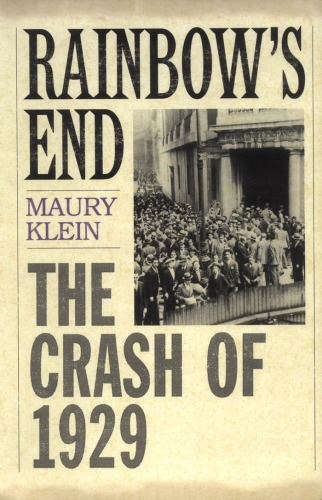 Rainbow's end: the crash of 1929