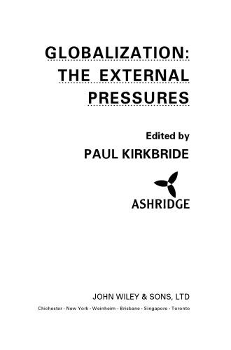 Globalization, the external pressures