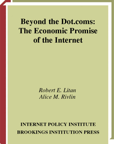 Beyond the dot.coms: the economic promise of the Internet