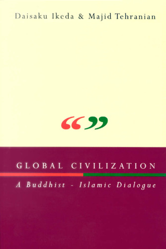 Global civilization: a Buddhist-Islamic dialogue