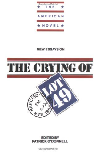 New Essays on The Crying of Lot 49 (The American Novel)