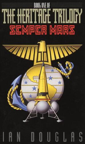 Semper Mars: Book One of the Heritage Trilogy