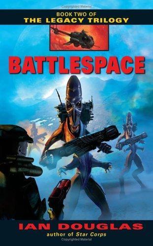 Battlespace (The Legacy Trilogy, Book 2)