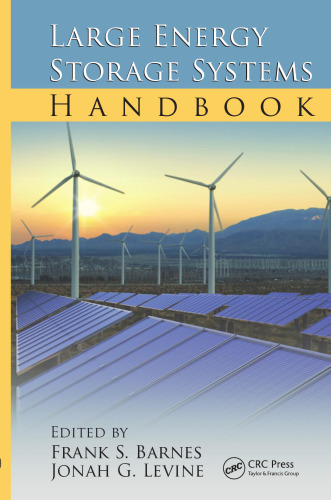 Large Energy Storage Systems Handbook (The CRC Press Series in Mechanical and Aerospace Engineering)