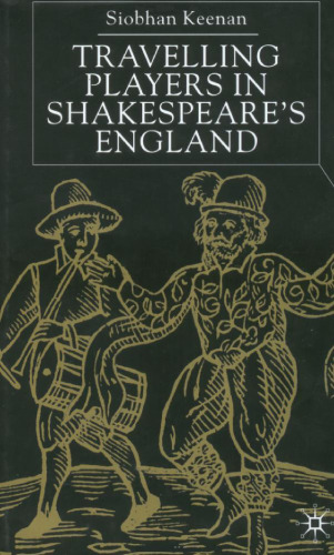 Travelling players in Shakespeare's England