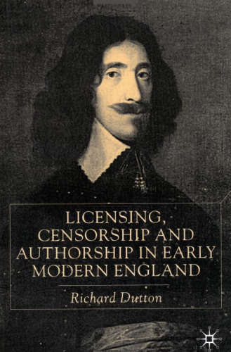 Licensing, Censorship and Authorship in Early Modern England: Buggeswords