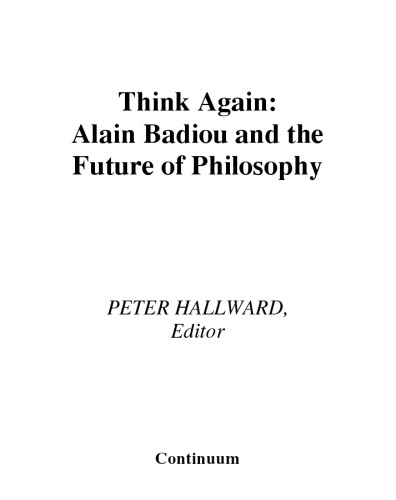 Think again: Alain Badiou and the future of philosophy