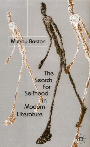 The Search For Selfhood in Modern Literature