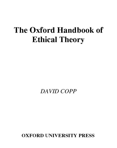 The Oxford Handbook of Ethical Theory