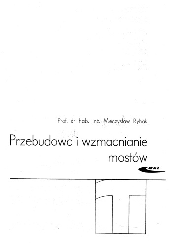 Przebudowa i wzmacnianie mostów