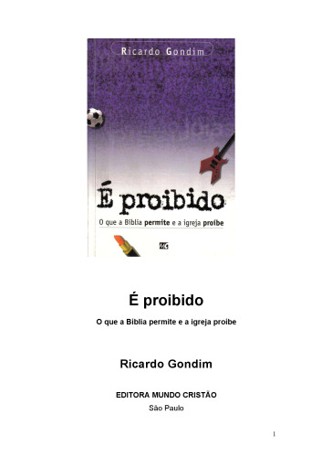 É Proibido: o que a Bíblia Permite e a Igreja Proíbe