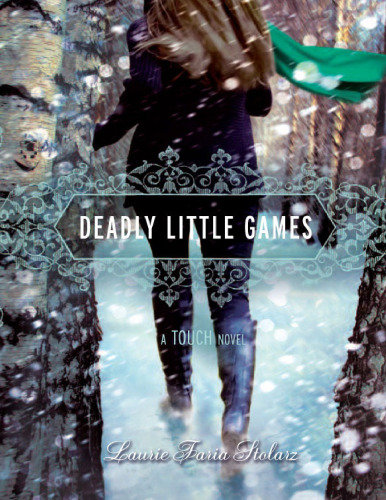 Deadly Little Games: A Touch Novel