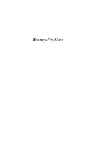 Weaving a Way Home: A Personal Journey Exploring Place and Story