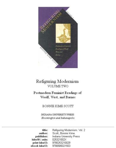 Refiguring Modernism: Postmodern feminist readings of Woolf, West, and Barnes