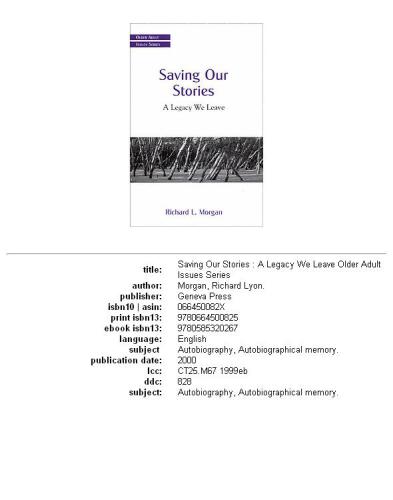 Saving Our Stories: A Legacy We Leave