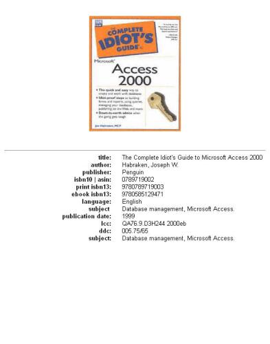 The complete idiot's guide to Microsoft Access 2000