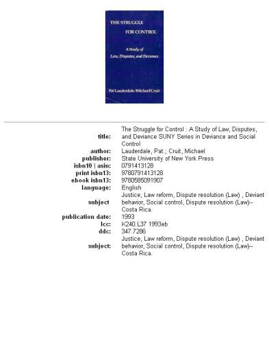 The struggle for control: a study of law, disputes, and deviance