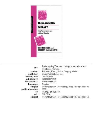 Re-imagining therapy: living conversations and relational knowing