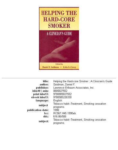 Helping the hard-core smoker: a clinician's guide