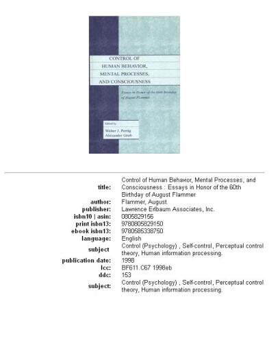 Control of human behavior, mental processes, and consciousness: essays in honor of the 60th birthday of August Flammer