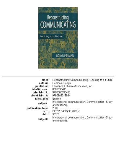 Reconstructing communicating: looking to a future