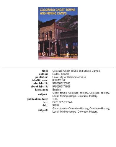 Colorado Ghost Towns and Mining Camps