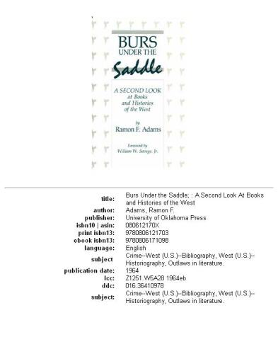 Burs Under the Saddle: A Second Look at Books and Histories of the West