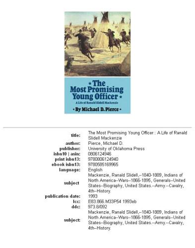 The most promising young officer: a life of Ranald Slidell Mackenzie