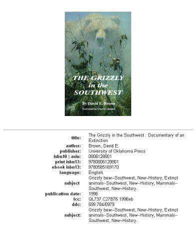 The Grizzly in the Southwest: Documentary of an Extinction