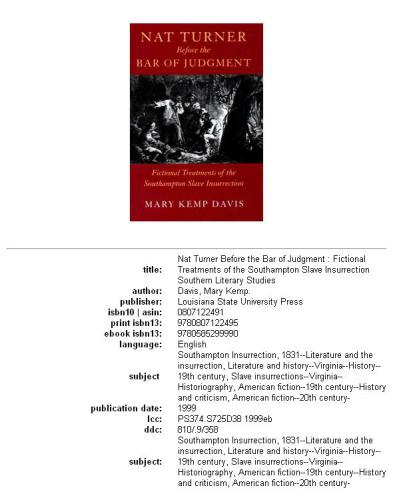 Nat Turner before the bar of judgment: fictional treatments of the Southampton slave insurrection